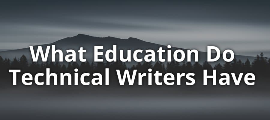 What Education Do Technical Writers Have