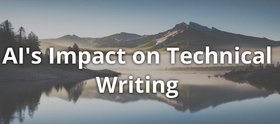 AI Impact on Technical Writing