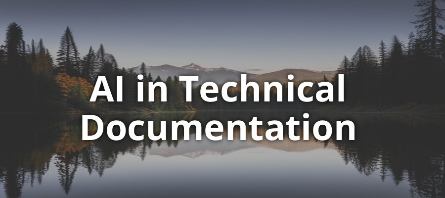 AI in Technical Documentation